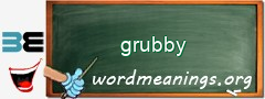 WordMeaning blackboard for grubby